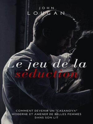 cover image of Le jeu de la séduction